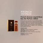 French Avenue Liquid Brun EDP 100ml luxury fragrance at best price in Qatar, authentic and genuine product - Perfumesouq Qatar