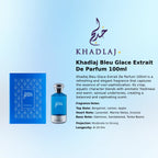 Khadlaj Bleu Glace Extrait 100ml luxury fragrance at best price in Qatar, authentic and genuine product - Perfumesouq Qatar